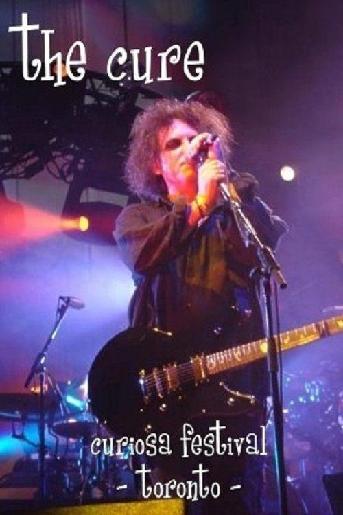 The Cure - Curiosa Festival film afişi