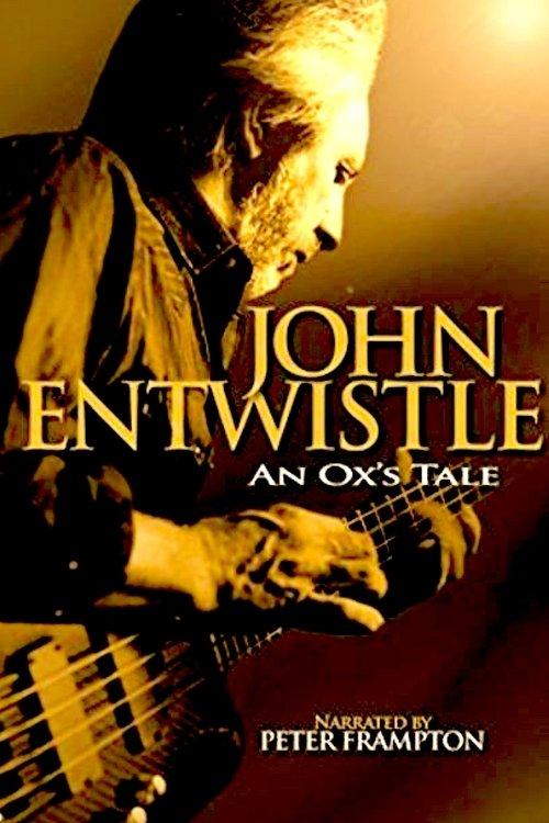 An Ox's Tale: The John Entwistle Story film afişi