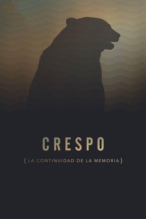 Crespo (La continuidad de la memoria) film afişi