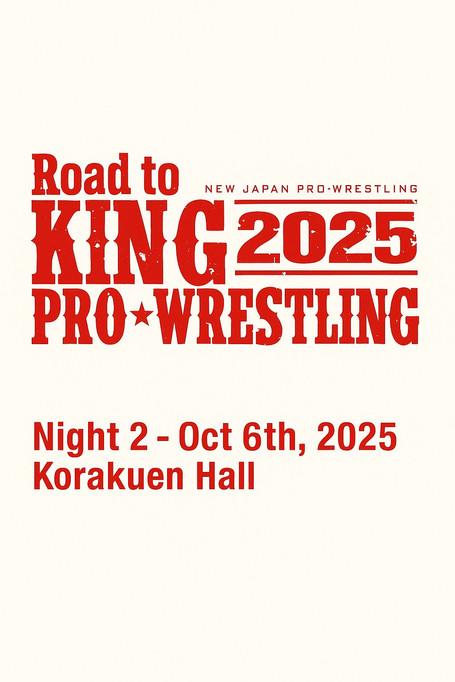 NJPW Road to King of Pro-Wrestling 2025 - Day 2 film afişi