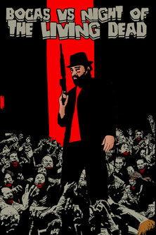 Bocas vs Night of the Living Dead film afişi