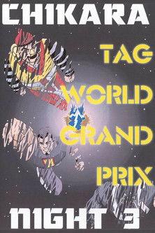 CHIKARA Tag World Grand Prix 2005 - Night 3 film afişi