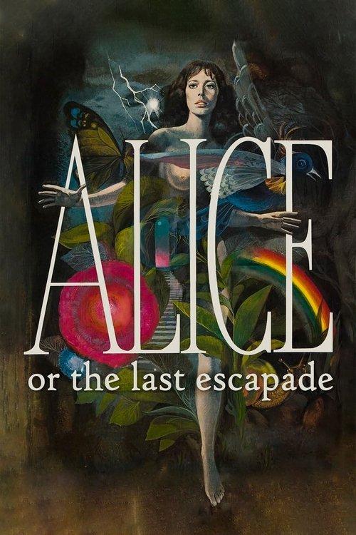 Alice or the Last Escapade film afişi