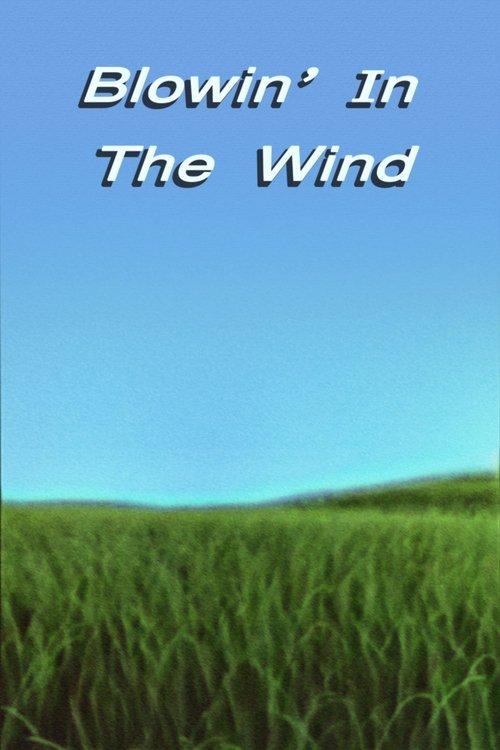 Blowin' in the Wind film afişi