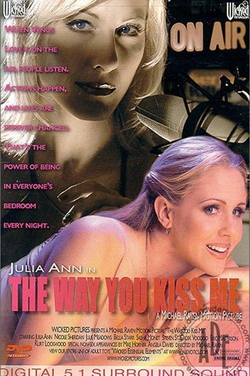 The Way You Kiss Me film afişi