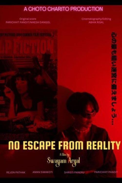 No Escape From Reality film afişi