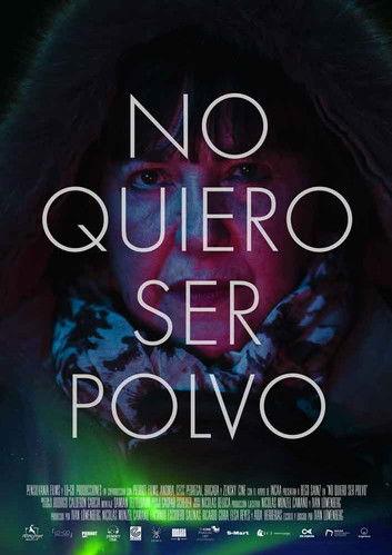 I Don't Want to Be Dust film afişi