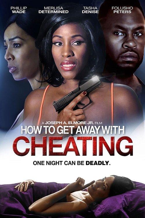 How to Get Away With Cheating film afişi