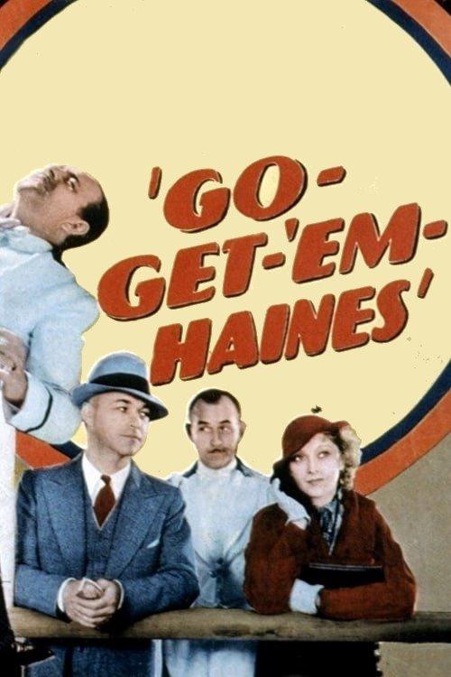 Go-Get-'Em, Haines film afişi