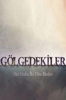 Gölgedekiler dizi afişi