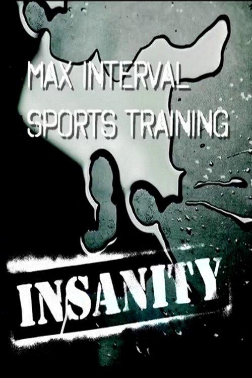 Insanity: Max Interval Sports Training film afişi