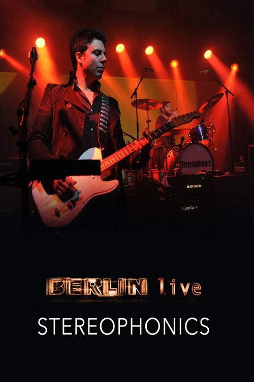 Stereophonics: Berlin Live film afişi