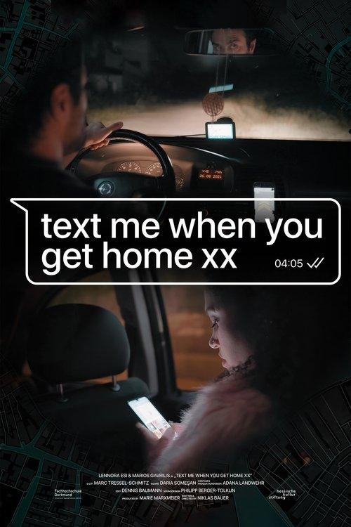 Text me when you get home xx film afişi
