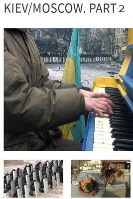 Kiev/Moscow. Part 2 film afişi