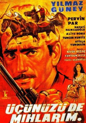 Üçünüzü de mıhlarım film afişi