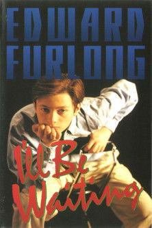 Edward Furlong - I'll Be Waiting film afişi