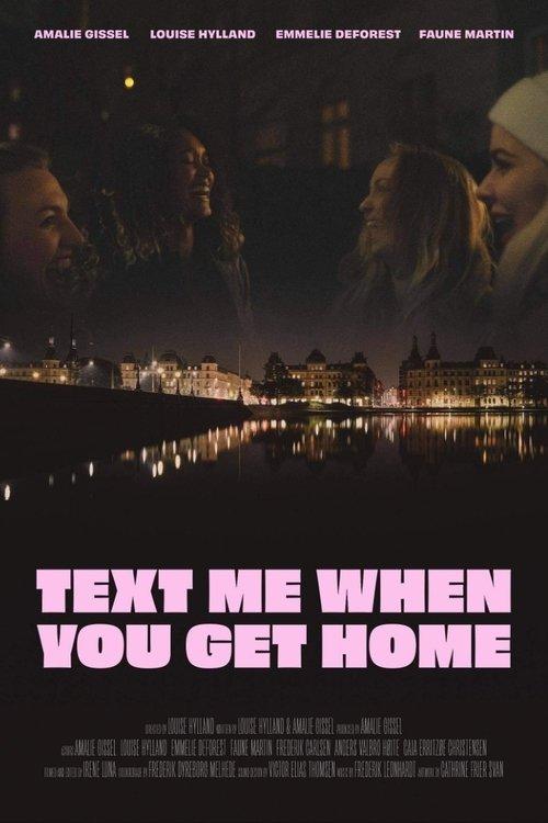 Text Me When You Get Home film afişi