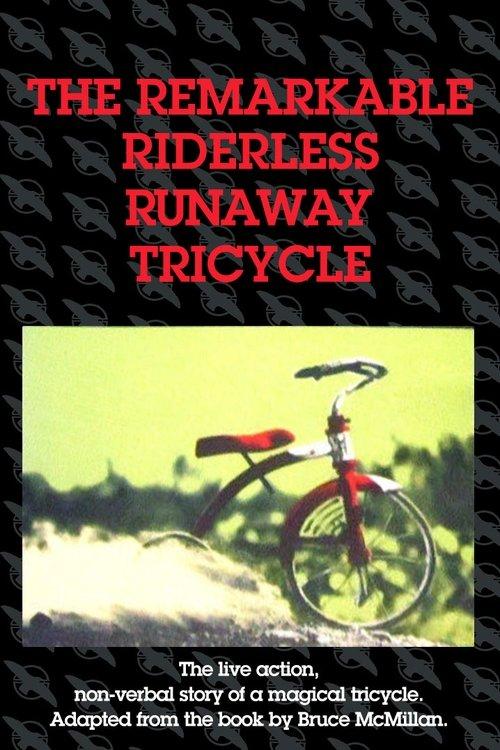 The Remarkable Riderless Runaway Tricycle film afişi