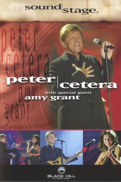 SoundStage Presents | Peter Cetera with special guest Amy Grant film afişi