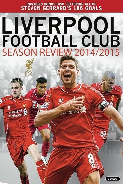 Liverpool F.C. - Official Season Review - 2014-15 film afişi
