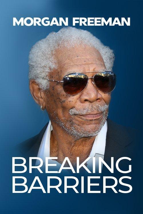 Morgan Freeman: Breaking Barriers film afişi