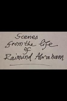Scenes from the Life of Raimund Abraham film afişi