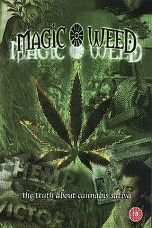 The Magic Weed: History of Marijuana Plant film afişi