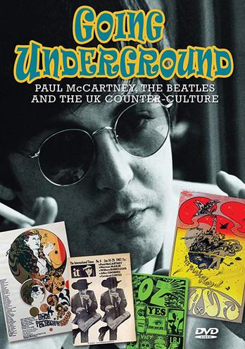 Going Underground: Paul McCartney, the Beatles and the UK Counterculture film afişi