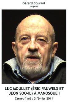 Luc Moullet (Éric Pauwels et Jeon Soo-Il) à Manosque I film afişi