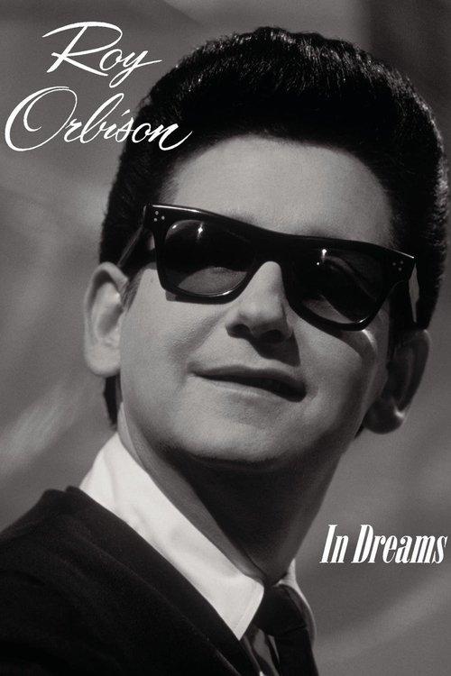 In Dreams: The Roy Orbison Story film afişi