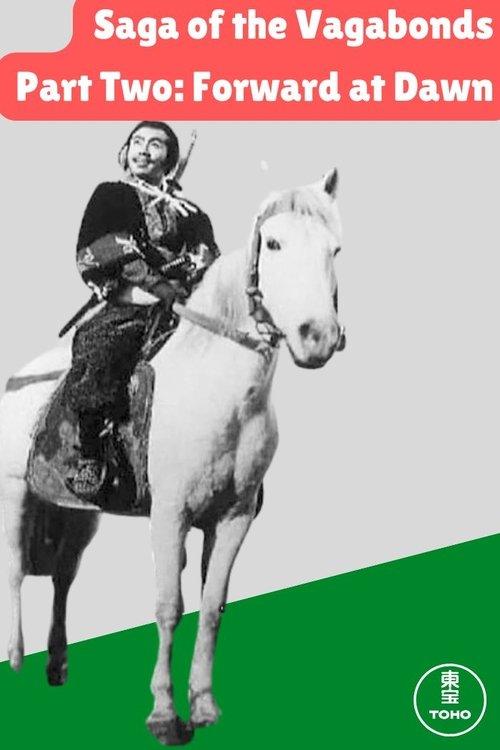 Saga of the Vagabonds, Part Two: Forward at Dawn film afişi