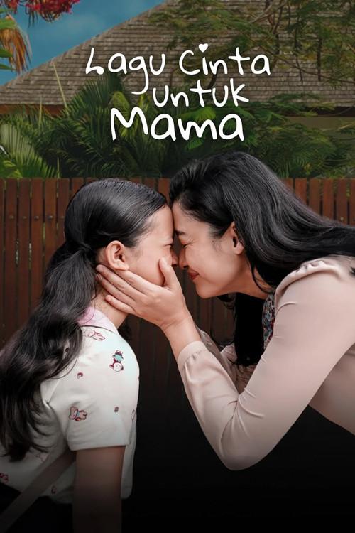 Lagu Cinta Untuk Mama film afişi