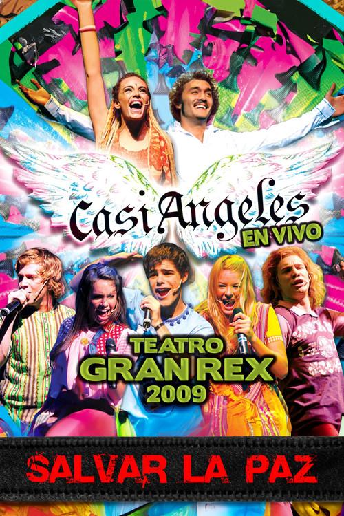 Casi Ángeles en el Teatro Gran Rex 2009 dizi afişi