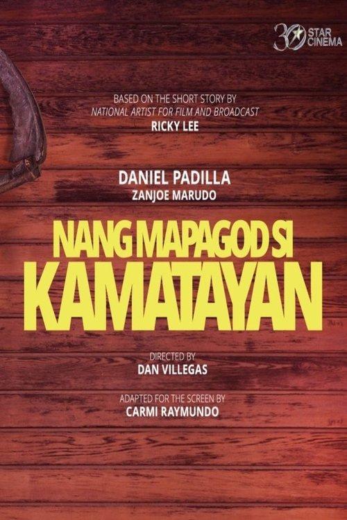 Nang Mapagod si Kamatayan film afişi