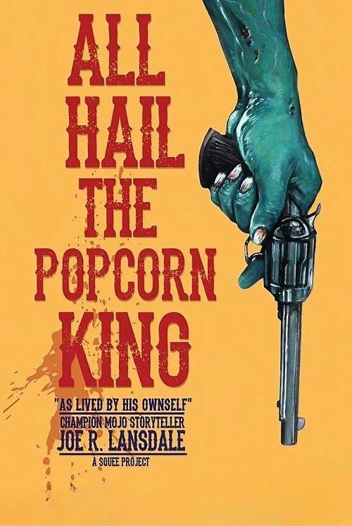 All Hail the Popcorn King! film afişi