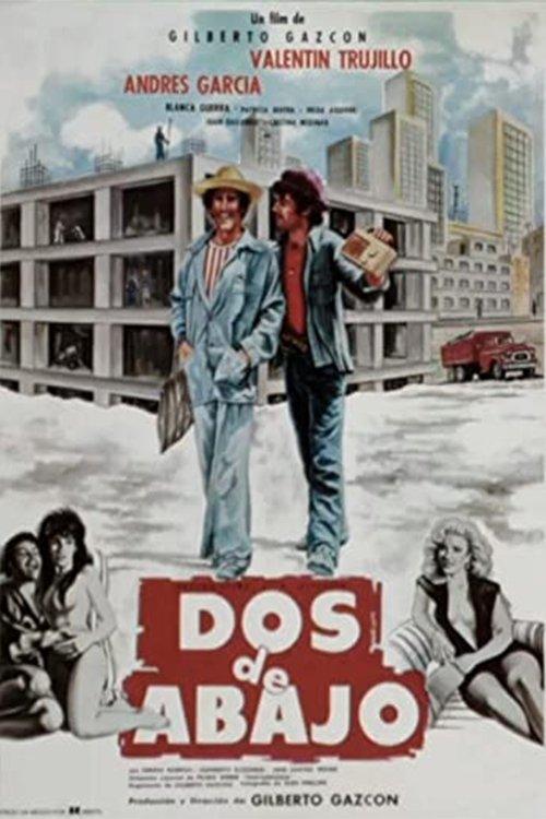 Dos de abajo film afişi