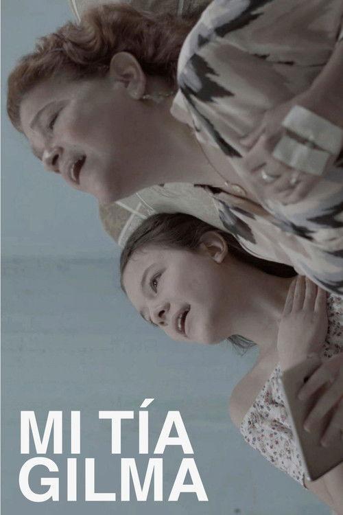 My Aunt Gilma film afişi