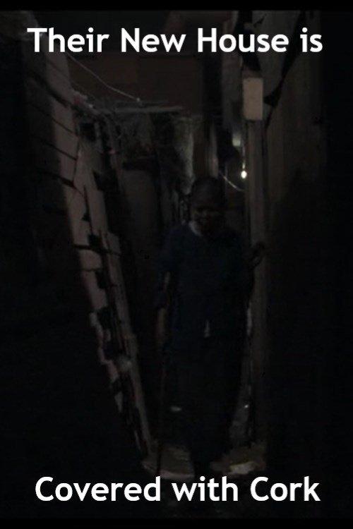 Their New House Is Covered With Cork film afişi