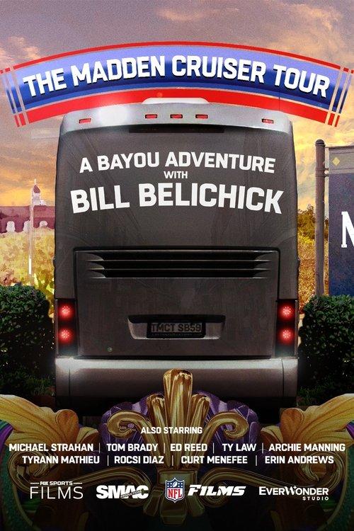 The Madden Cruiser Tour: A Bayou Adventure with Bill Belichick film afişi