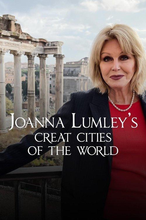 Joanna Lumley's Great Cities of the World dizi afişi