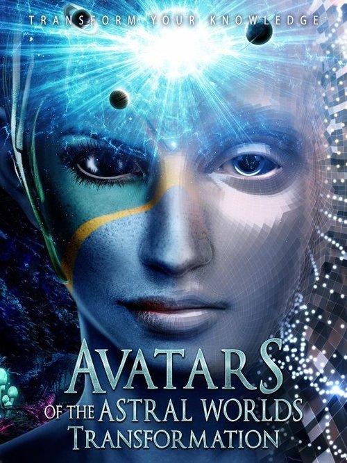 Avatars Of The Astral Worlds: Transformation film afişi