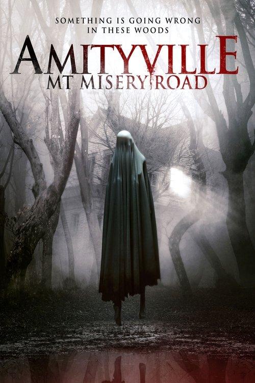 Amityville: Mt Misery Road film afişi