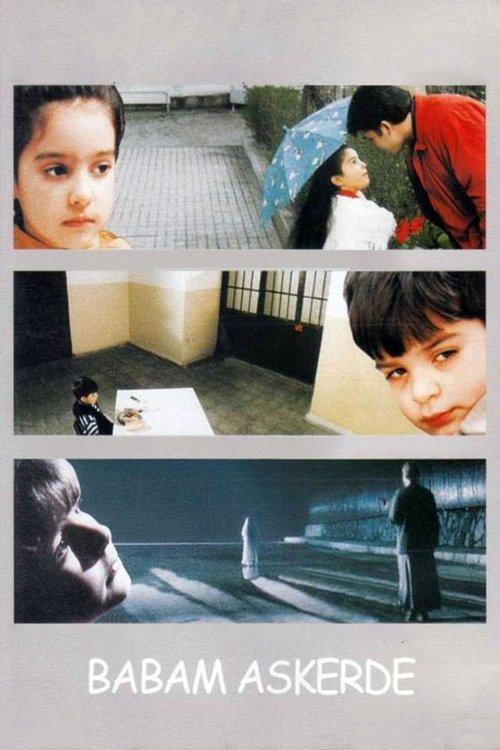 Babam Askerde film afişi