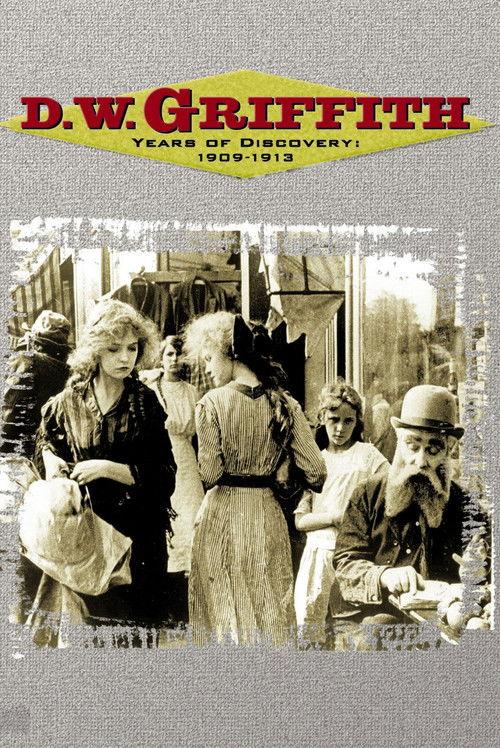 D.W. Griffith - Years of Discovery 1909-1913 film afişi