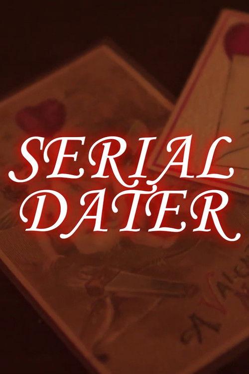 Serial Dater film afişi