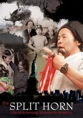 The Split Horn: Life of A Hmong Shaman in America film afişi