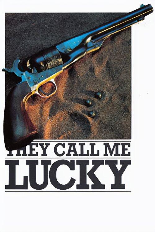 They Call Me Lucky film afişi