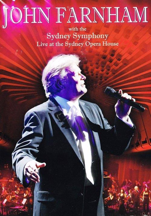John Farnham & The Sydney Symphony Orchestra - Live At The Sydney Opera House film afişi