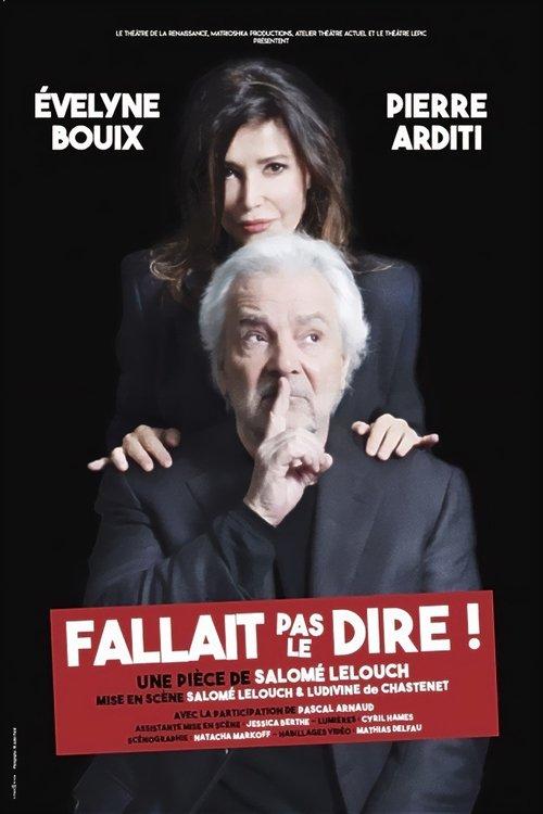 Fallait pas le dire ! film afişi