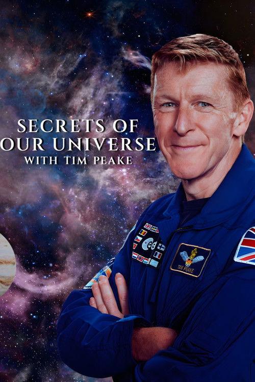 Secrets of Our Universe with Tim Peake dizi afişi